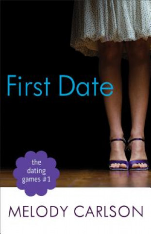 Carte First Date Melody Carlson