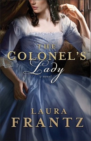 Book Colonel`s Lady - A Novel Laura Frantz