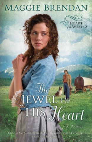 Carte Jewel of His Heart - A Novel Maggie Brendan