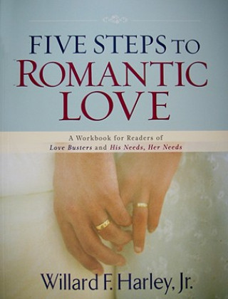 Carte Five Steps to Romantic Love Willard F. Harley