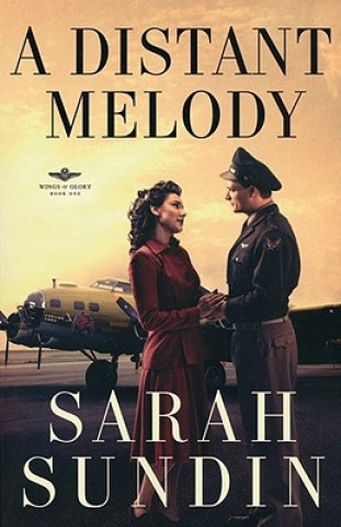 Книга Distant Melody - A Novel Sarah Sundin