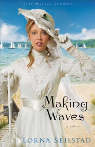 Buch Making Waves Lorna Seilstad