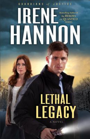 Kniha Lethal Legacy - A Novel Irene Hannon