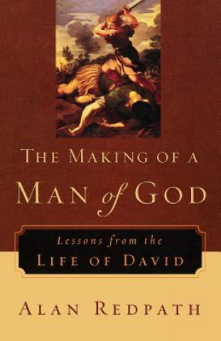 Kniha Making of a Man of God - Lessons from the Life of David Alan Redpath