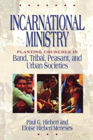 Kniha Incarnational Ministry Paul G. Hiebert