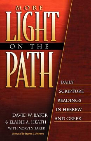 Könyv More Light on the Path - Daily Scripture Readings in Hebrew and Greek David Baker