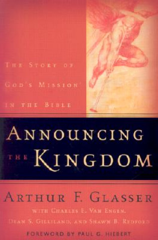 Carte Announcing the Kingdom Arthur F. Glasser