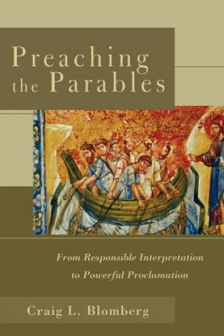 Book Preaching the Parables Craig L. Blomberg