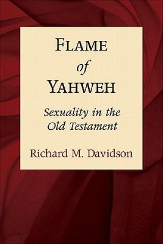 Kniha Flame of Yahweh Richard M Davidson