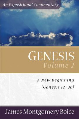 Βιβλίο Genesis - Genesis 12-36 James Montgomery Boice