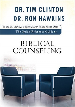 Kniha Quick-Reference Guide to Biblical Counseling Tim Clinton
