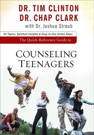 Książka Quick-Reference Guide to Counseling Teenagers Tim Clinton