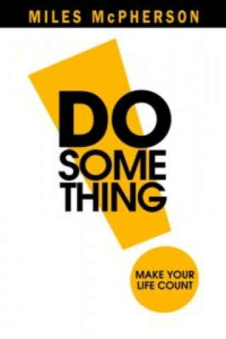 Knjiga Do Something! Miles McPherson