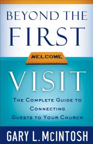 Livre Beyond the First Visit Gary L. McIntosh