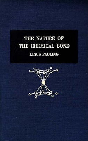 Carte Nature of the Chemical Bond Linus Pauling