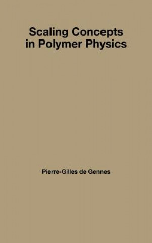 Könyv Scaling Concepts in Polymer Physics Pierre Gilles de Gennes