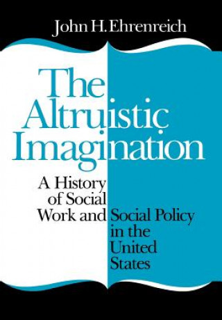Buch Altruistic Imagination John Ehrenreich