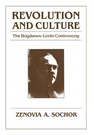 Könyv Revolution and Culture Zenovia A. Sochor