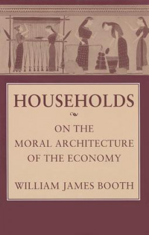 Kniha Households William James Booth