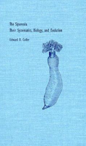 Knjiga Sipuncula Edward B. Cutler