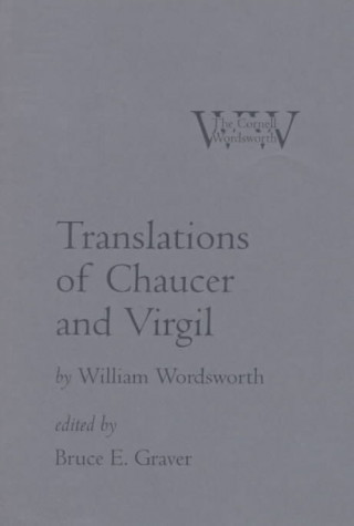 Książka Translations of Chaucer and Virgil William Wordsworth