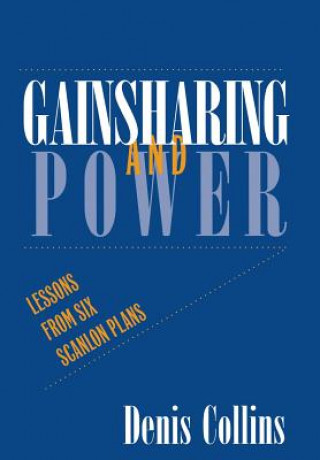 Książka Gainsharing and Power Denis Collins