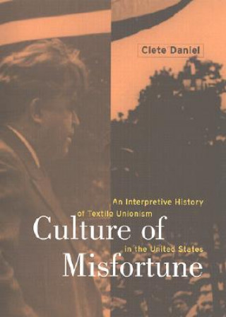 Book Culture of Misfortune Clete Daniel