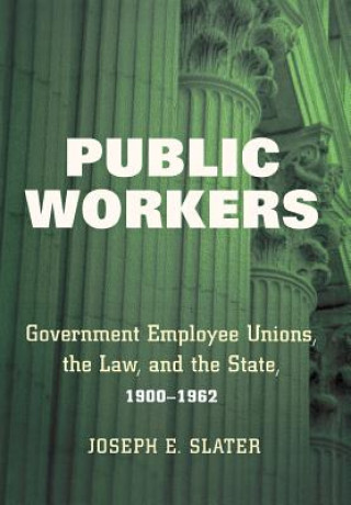 Buch Public Workers Joseph E. Slater