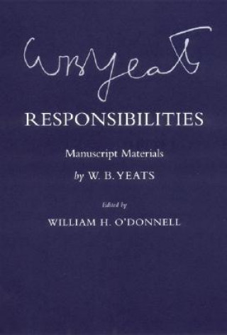 Knjiga Responsibilities W B Yeats