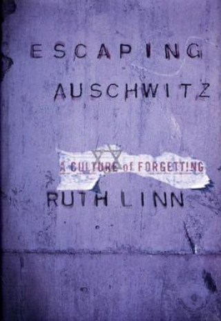 Kniha Escaping Auschwitz Ruth Linn