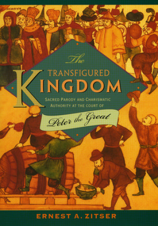 Carte Transfigured Kingdom Ernest A. Zitser
