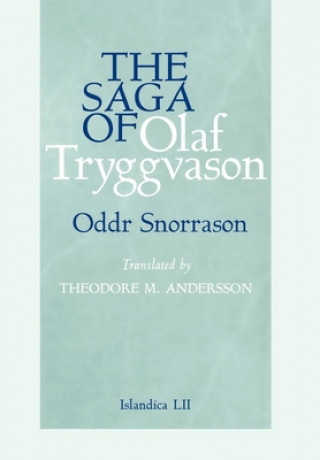 Kniha Saga of Olaf Tryggvason Oddr Snorrason