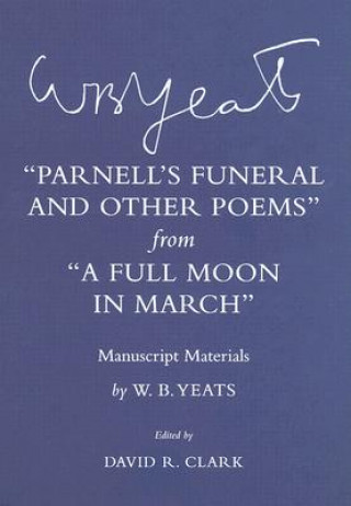 Buch "Parnell's Funeral and Other Poems" from "A Full Moon in March" W B Yeats