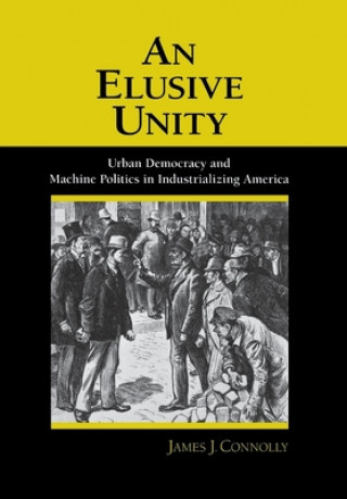 Książka Elusive Unity James J. Connolly