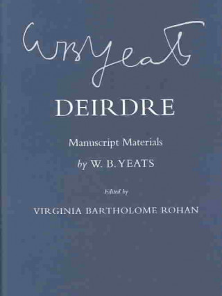 Könyv Deirdre W B Yeats