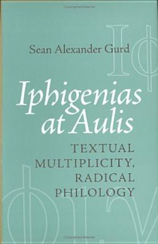 Книга Iphigenias at Aulis Sean Alexander Gurd