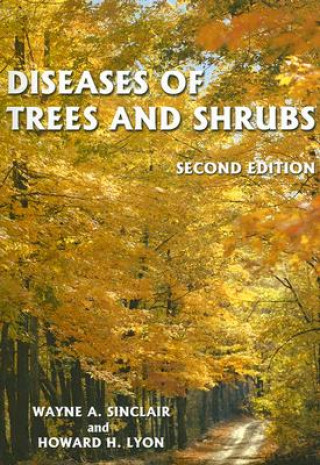 Kniha Diseases of Trees and Shrubs Wayne A. Sinclair