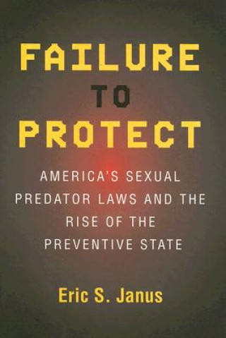 Livre Failure to Protect Eric S. Janus