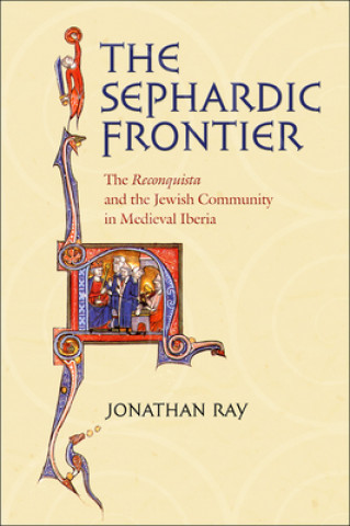 Książka Sephardic Frontier Jonathan Ray