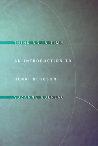 Book Thinking in Time Suzanne Guerlac