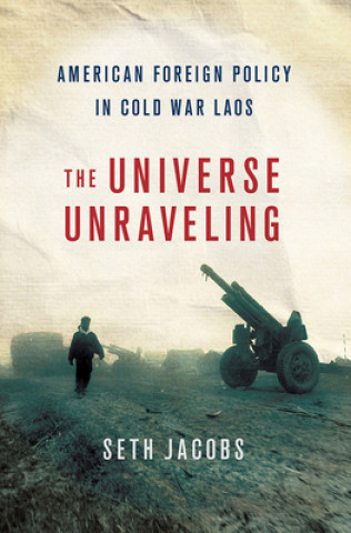 Buch Universe Unraveling Seth Jacobs