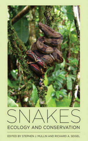 Könyv Snakes Stephen J. Mullin