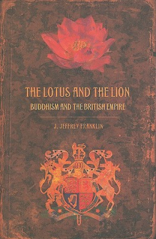 Livre Lotus and the Lion J.Jeffrey Franklin