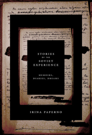 Kniha Stories of the Soviet Experience Irina Paperno