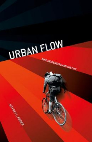 Kniha Urban Flow Jeffrey L. Kidder