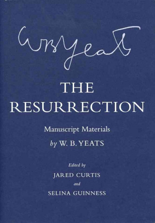 Könyv Resurrection W B Yeats