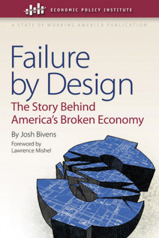 Kniha Failure by Design Josh Bivens
