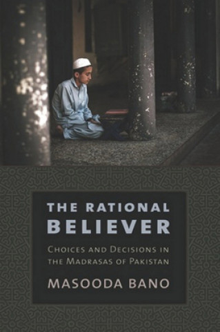 Kniha Rational Believer Masooda Bano