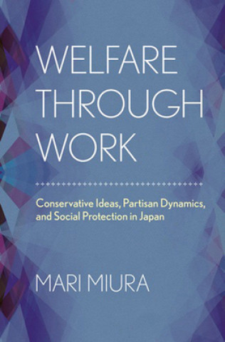 Kniha Welfare through Work Mari Miura