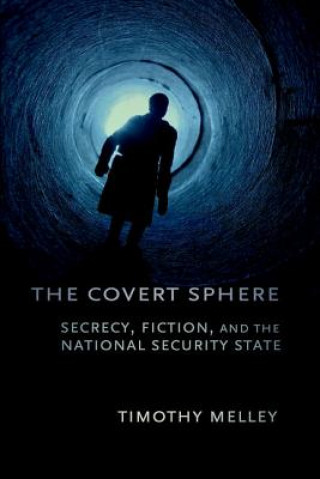 Βιβλίο Covert Sphere Timothy Melley
